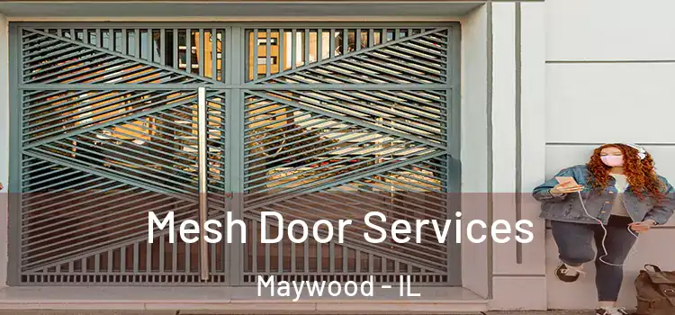 Mesh Door Services Maywood - IL